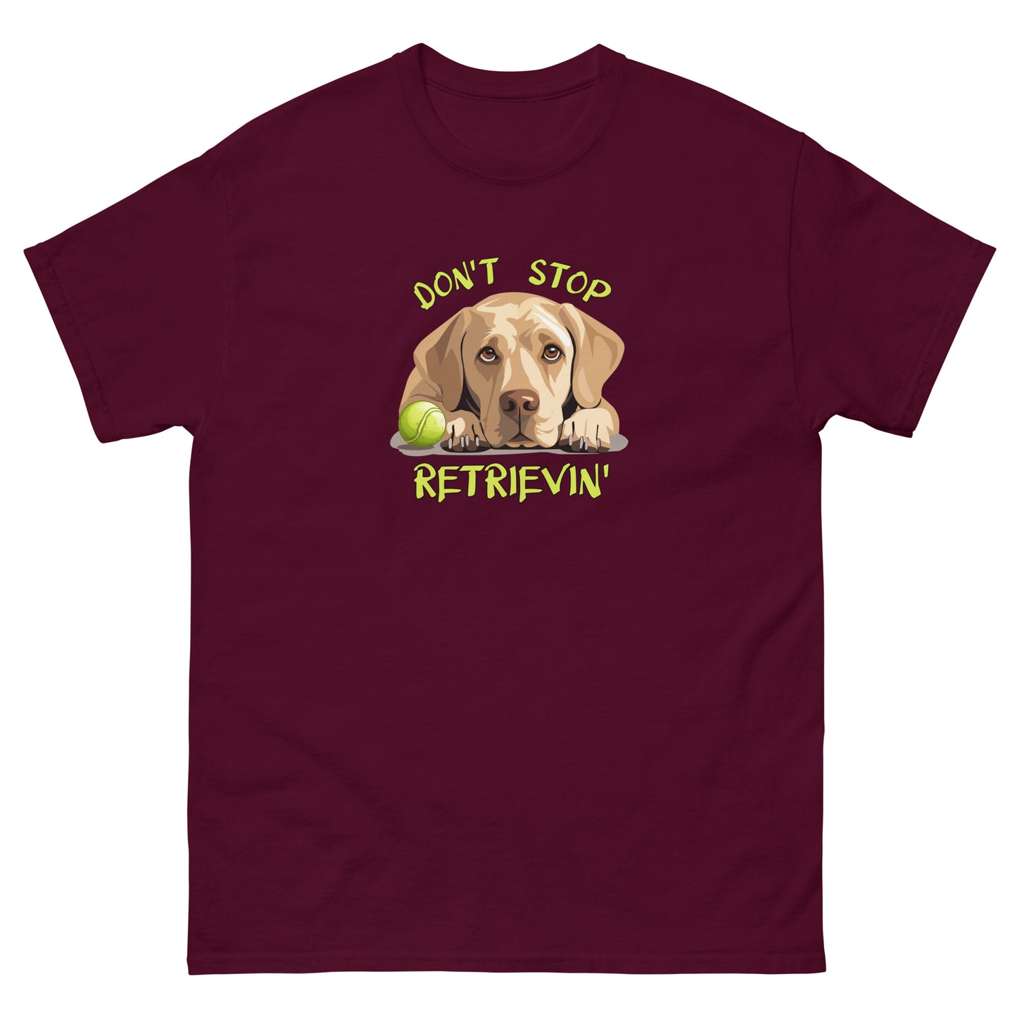 Don't Stop Retrievin Men's classic tee