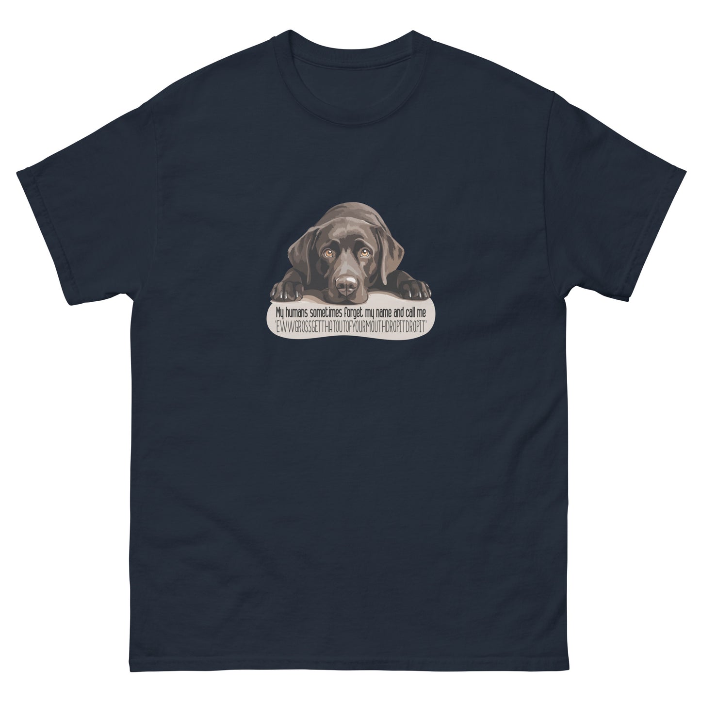 My Humans Sometimes Forget Men's classic tee