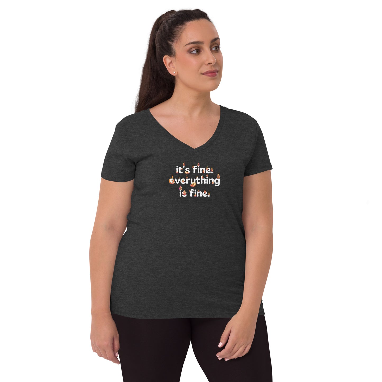 It's Fine Everything is Fine Women’s recycled V-neck t-shirt